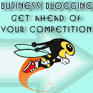 business blogging - get ahead of the competition
