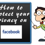How To protect your privacy on Facebook