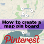 how to create a pinterest place map board